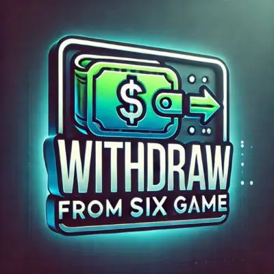 withdraw money from six game